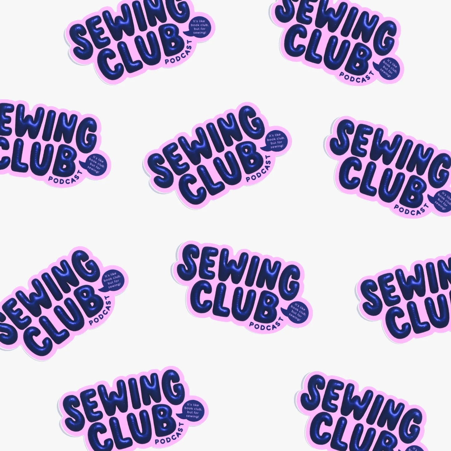 Sewing Club Podcast Merch - Vinyl Sticker