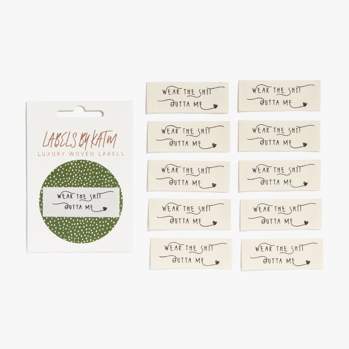 Kylie and the Machine - Woven Labels - "Wear the Sh*t Outta Me"