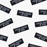 Kylie and the Machine - Woven Labels - "Super Proud of This"