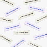 Kylie and the Machine - Woven Labels - "Hand F*cking Made"