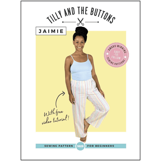 Tilly and the Buttons - Jaimie Pyjama bottoms and Shorts - Sewing Gem