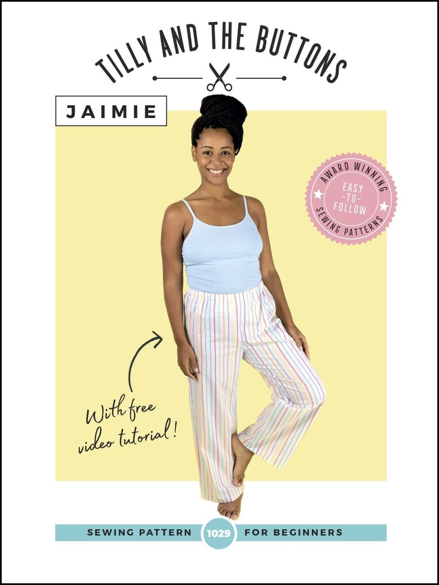 Tilly and the Buttons - Jaimie Pyjama bottoms and Shorts - Sewing Gem